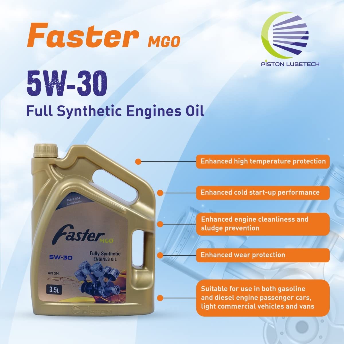 PISTON Faster MGO 5W-30 API SN Fully Synthetic Engine Oil For Petrol,Diesel & Cng Cars (3.5 L) - Image 3
